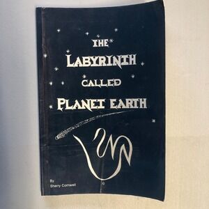 The Labyrinth Called Planet Earth by Sherry Cornwell